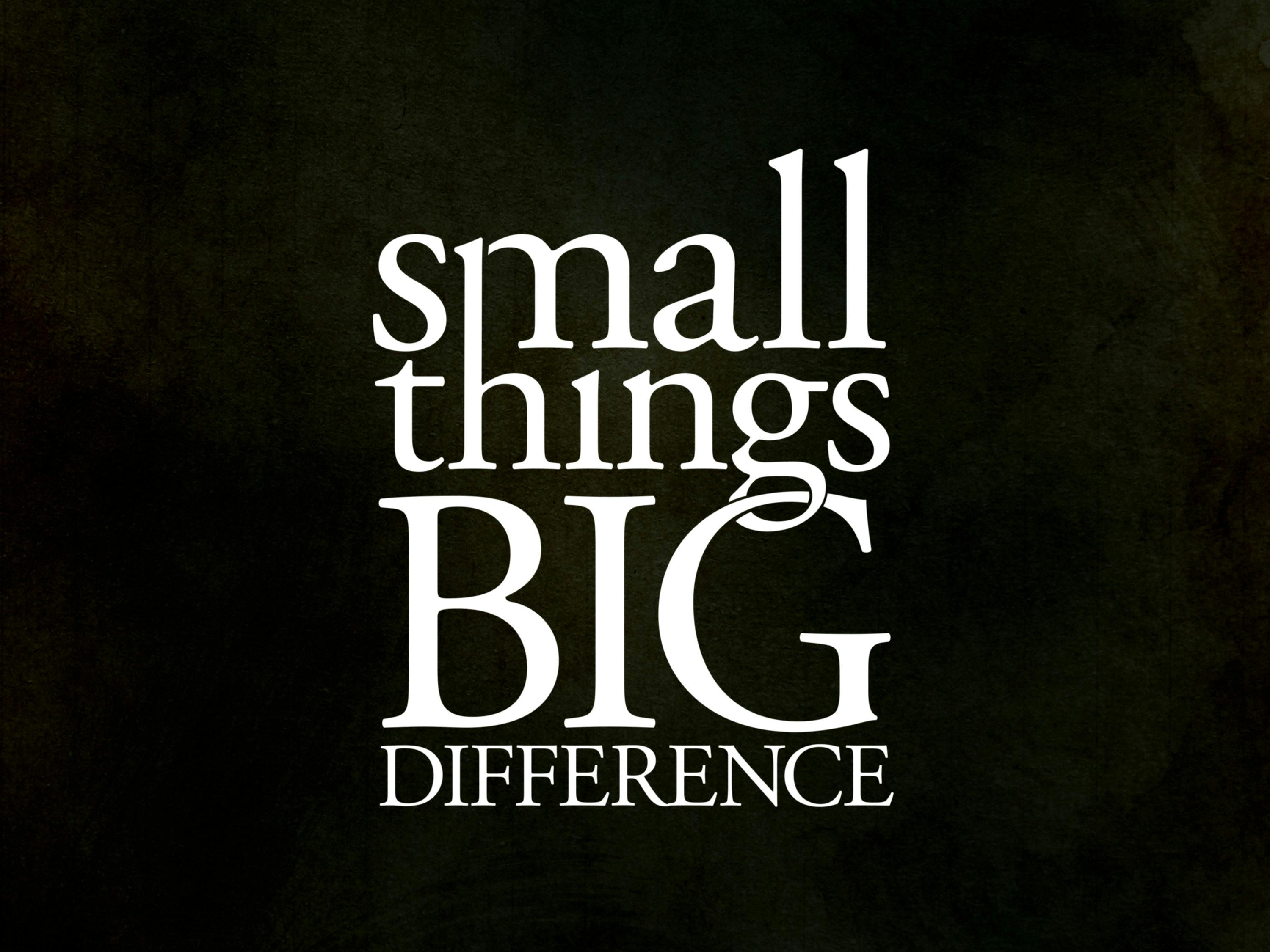 The little things are what contribute to the big number.