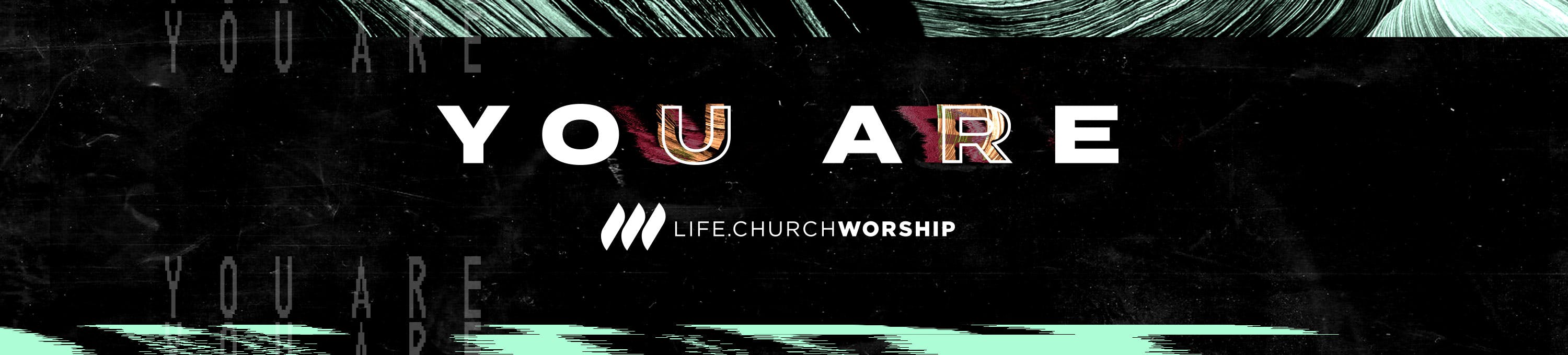 Life.Church Worship 